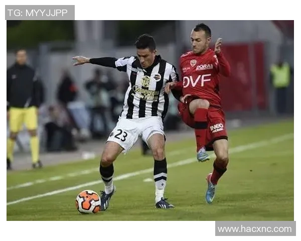 瓦朗谢与克莱蒙激战在即谁能在这场对决中笑到最后