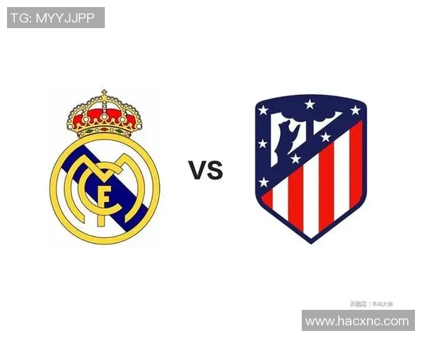 马德里德比再度上演马竞与皇马的西甲巅峰对决即将开启
